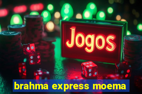 brahma express moema